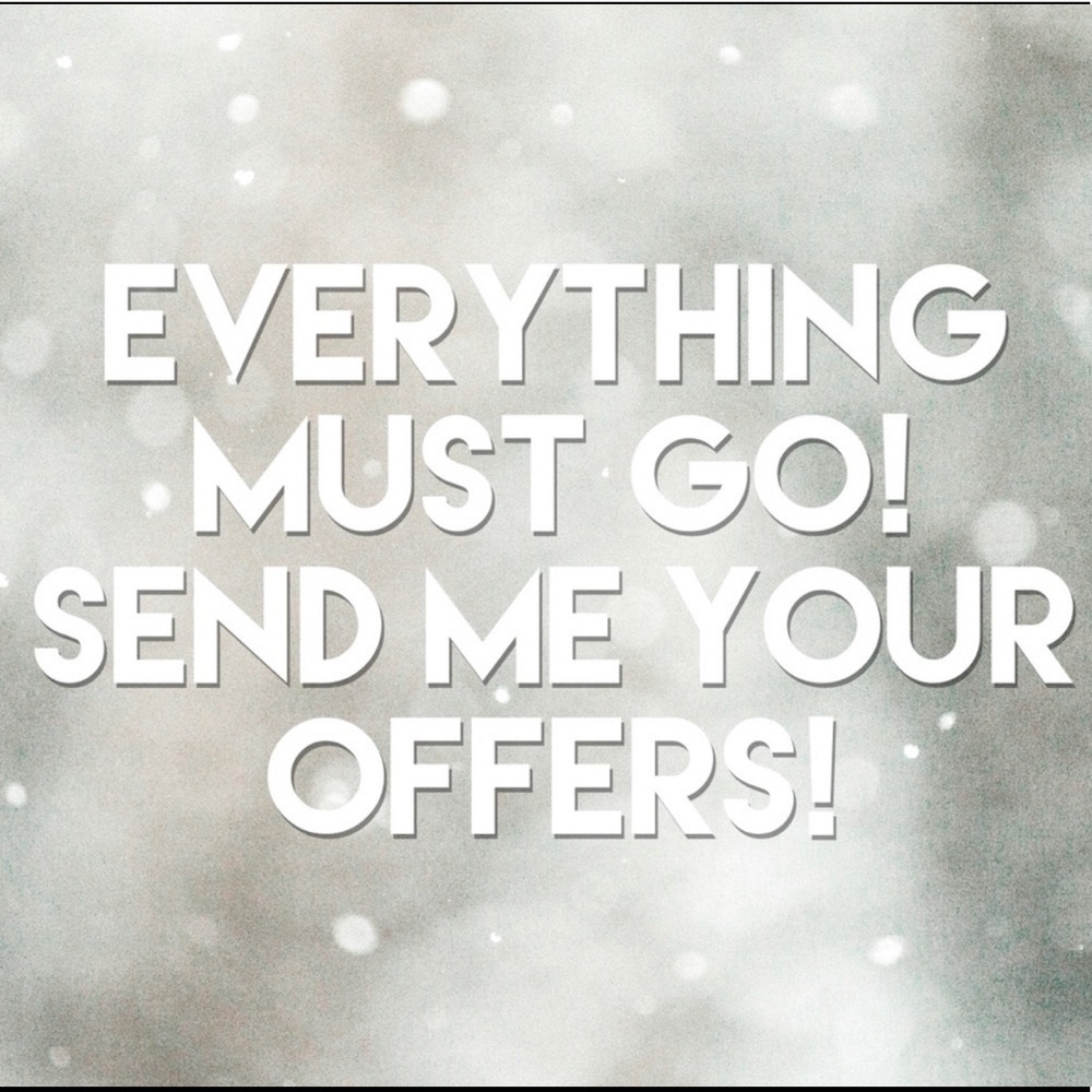 Accepting all reasonable offers !